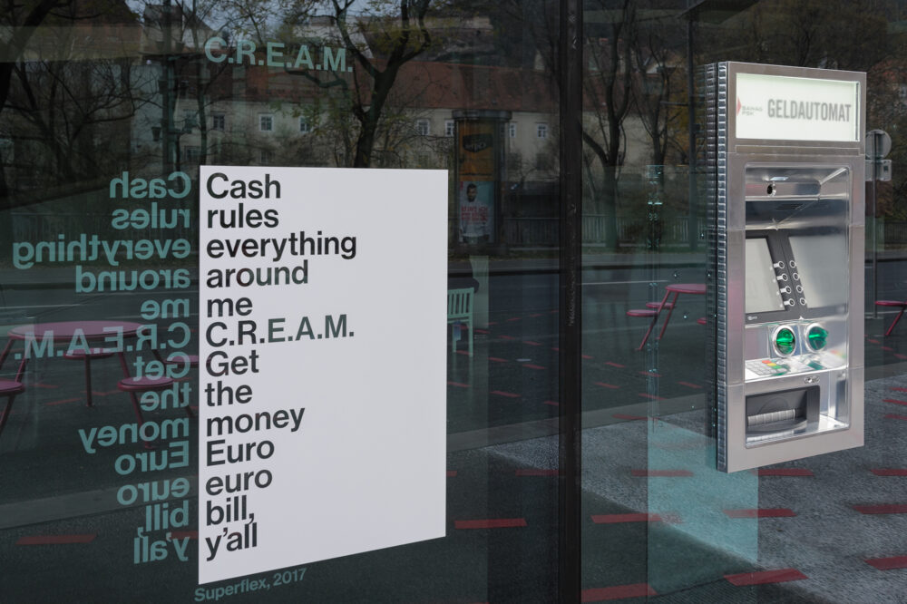 Kunsthaus-Bankomat, "C.R.E.A.M.", Superflex, Foto: Universalmuseum Joanneum/N. Lackner